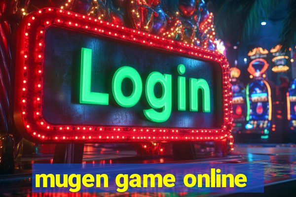 mugen game online